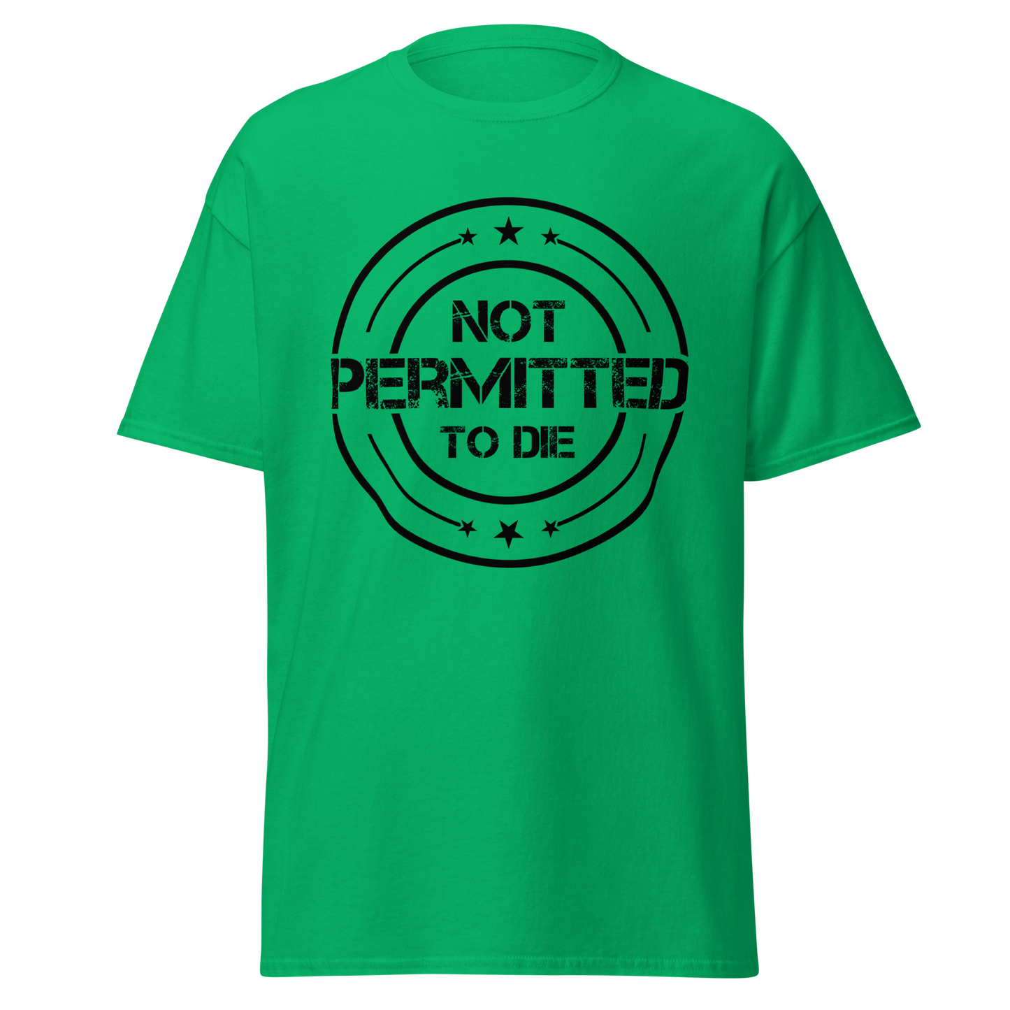 NOT PERMITTED TO DIE