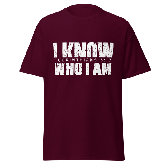I KNOW WHO I AM
