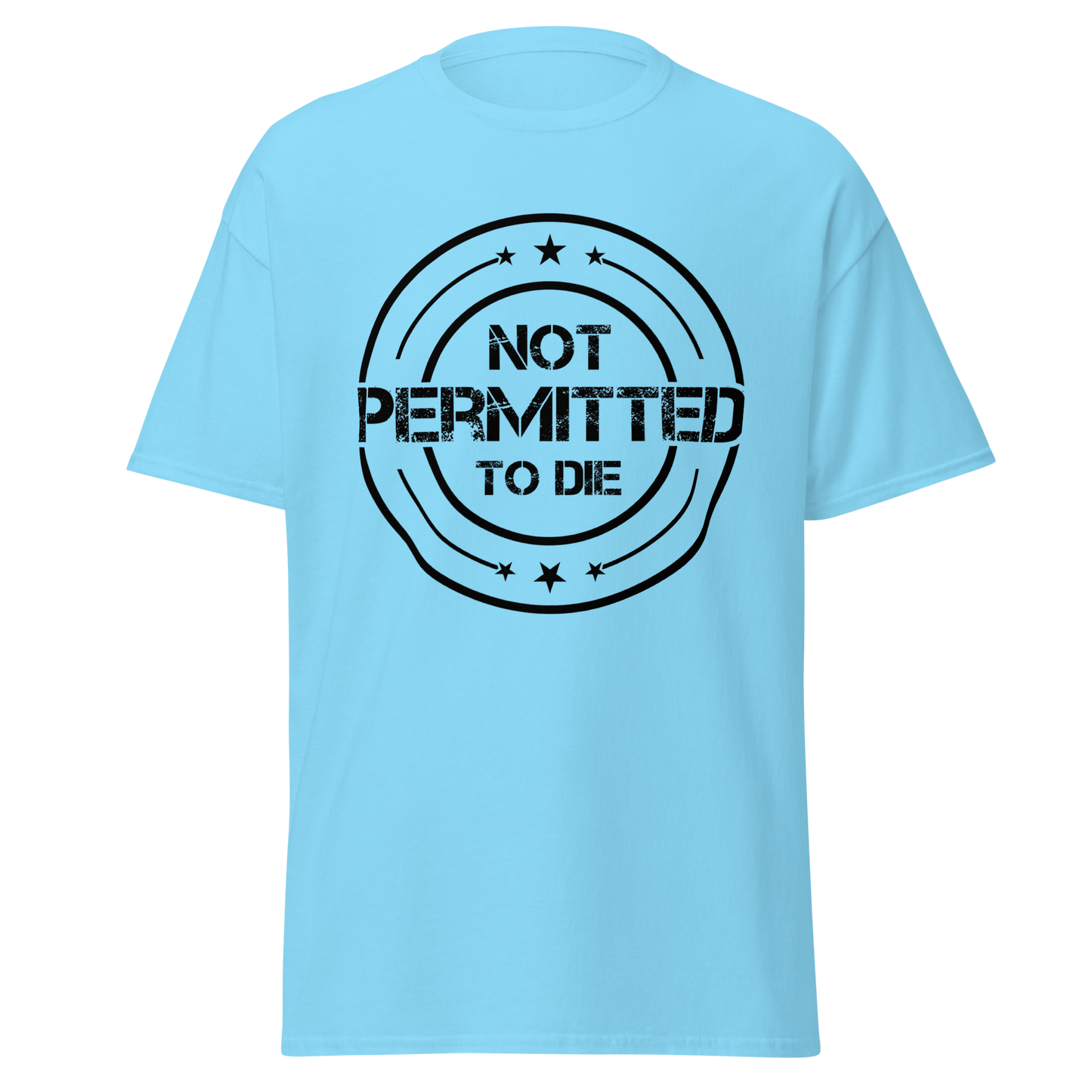 NOT PERMITTED TO DIE