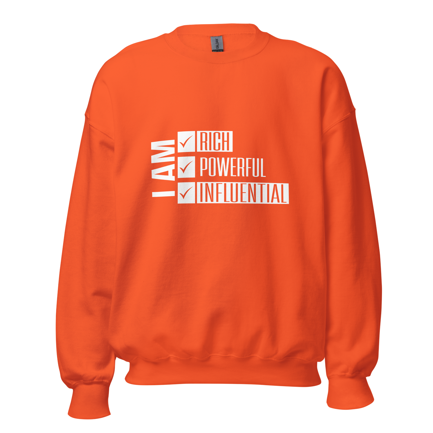 I AM RICH POWERFUL INFLUENTIAL