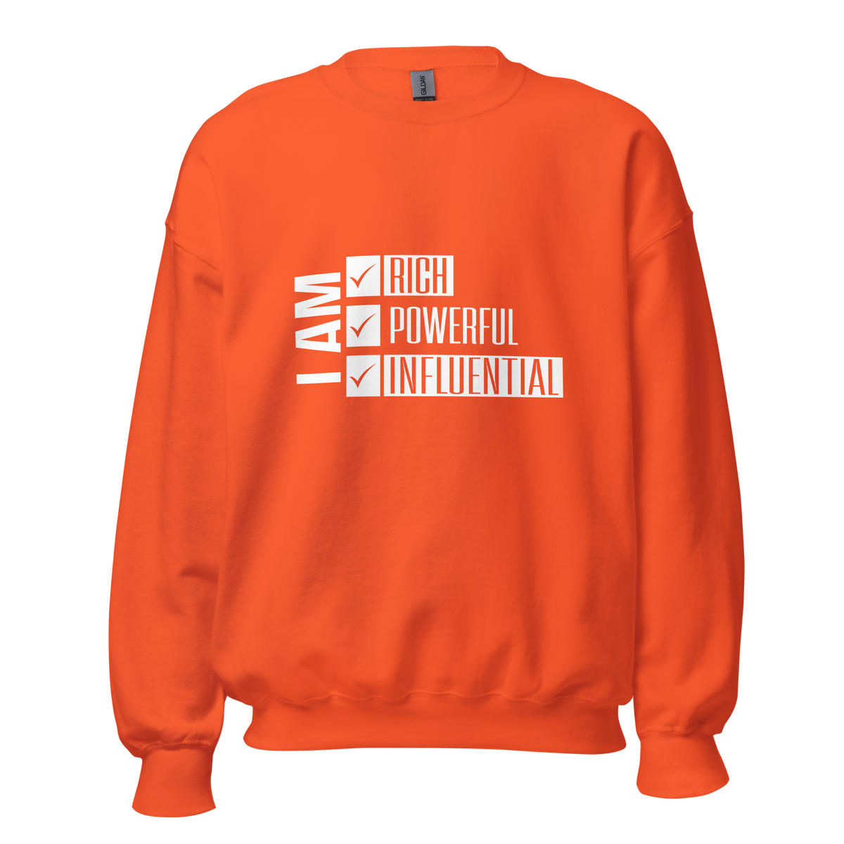 I AM RICH POWERFUL INFLUENTIAL