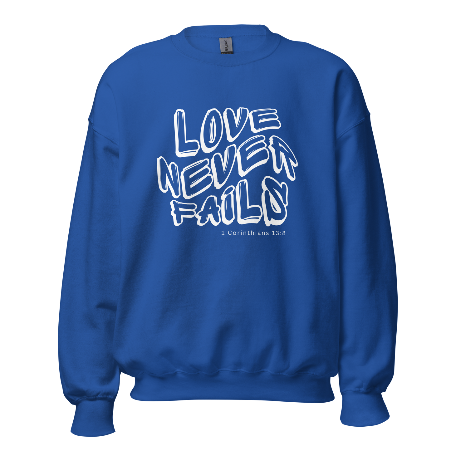 LOVE NEVER FAILS SWEATER