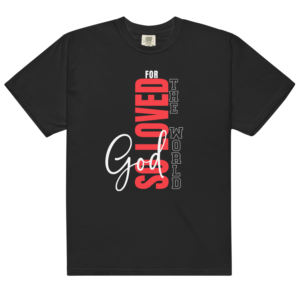 FOR GOD SO LOVED THE WORLD