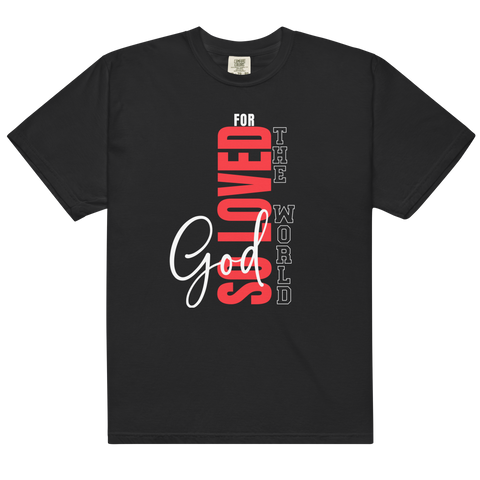 FOR GOD SO LOVED THE WORLD