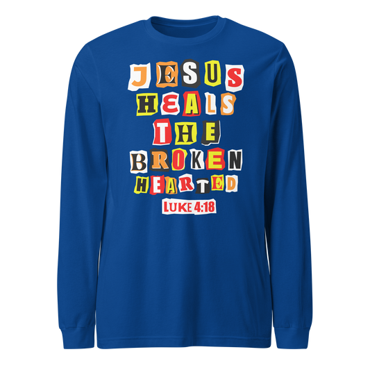 JESUS HEALS THE BROKEN HEARTED