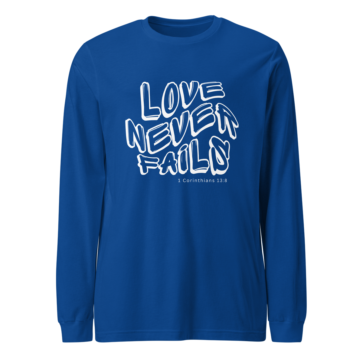 LOVE NEVER FAILS