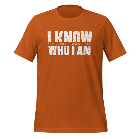 I KNOW WHO I AM