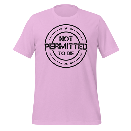 NOT PERMITTED TO DIE