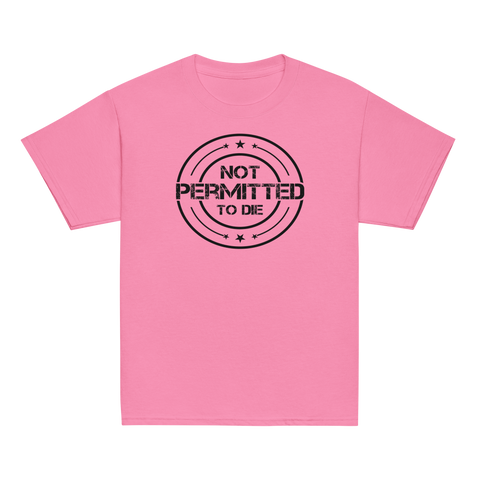 NOT PERMITTED TO DIE