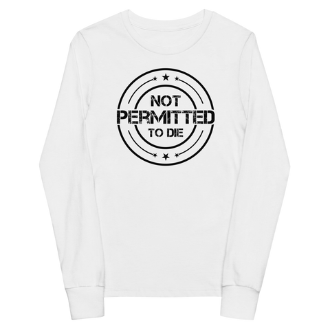 NOT PERMITTED TO DIE